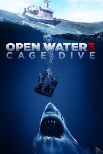دانلود فیلم Open Water 3: Cage Dive 2017 بدون سانسور با پخش آنلاین