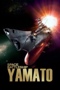 دانلود فیلم Space Battleship Yamato 2010 بدون سانسور با پخش آنلاین دانلود فیلم Space Battleship Yamato 2010 بدون سانسور با پخش آنلاین