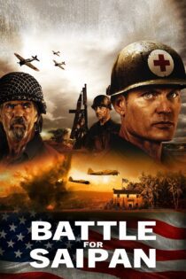 دانلود فیلم Battle for Saipan 2022 بدون سانسور با پخش آنلاین