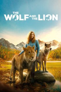 دانلود فیلم The Wolf and the Lion 2021 بدون سانسور با پخش آنلاین دانلود فیلم The Wolf and the Lion 2021 بدون سانسور با پخش آنلاین