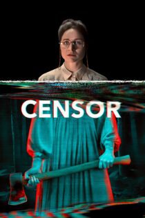 دانلود فیلم Censor 2021 بدون سانسور با پخش آنلاین