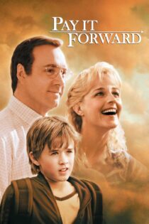 دانلود فیلم Pay It Forward 2000 بدون سانسور با پخش آنلاین دانلود فیلم Pay It Forward 2000 بدون سانسور با پخش آنلاین