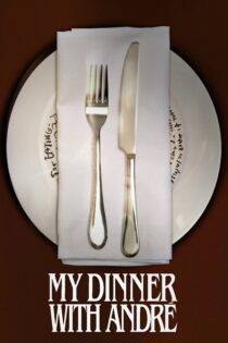 دانلود فیلم My Dinner with Andre 1981 بدون سانسور با پخش آنلاین دانلود فیلم My Dinner with Andre 1981 بدون سانسور با پخش آنلاین