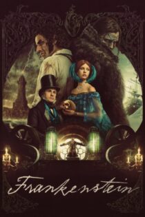 دانلود فیلم Frankenstein 2025 بدون سانسور