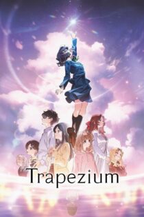 دانلود انیمه Trapezium 2024 بدون سانسور دانلود انیمه Trapezium 2024 بدون سانسور