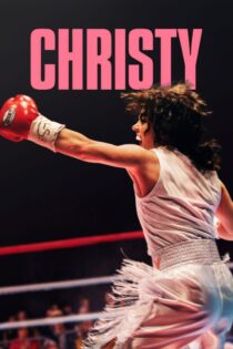 دانلود فیلم Christy 2025 بدون سانسور