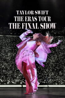 دانلود مستند Taylor Swift: The Eras Tour – The Final Show 2025 بدون سانسور