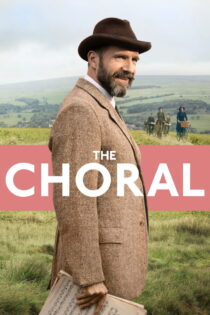 دانلود فیلم The Choral 2025 بدون سانسور