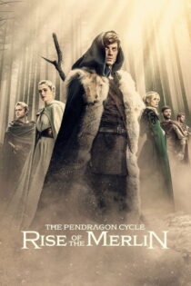 دانلود سریال The Pendragon Cycle: Rise of the Merlin بدون سانسور