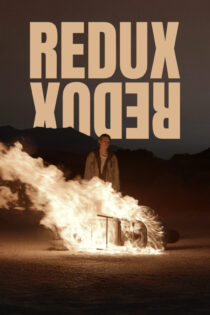 دانلود فیلم Redux Redux 2025 بدون سانسور