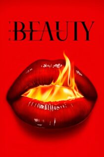 دانلود سریال The Beauty بدون سانسور