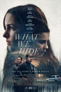 دانلود فیلم What We Hide 2025 بدون سانسور