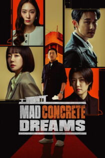 دانلود سریال Mad Concrete Dreams بدون سانسور