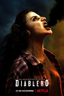 دانلود سریال Diablero بدون سانسور