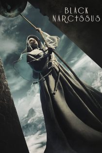 دانلود سریال Black Narcissus بدون سانسور