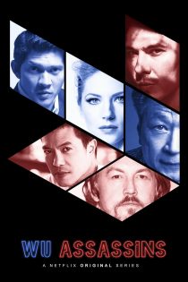 دانلود سریال Wu Assassins بدون سانسور