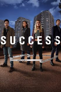 دانلود سریال Success بدون سانسور دانلود سریال Success بدون سانسور