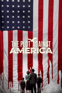 دانلود سریال The Plot Against America بدون سانسور