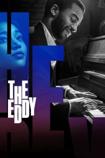 دانلود سریال The Eddy بدون سانسور دانلود سریال The Eddy بدون سانسور