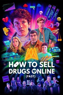 دانلود سریال How to Sell Drugs Online (Fast) بدون سانسور