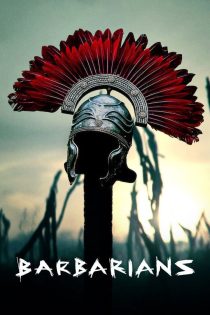 دانلود سریال Barbarians بدون سانسور