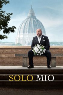 دانلود فیلم Solo Mio 2026 بدون سانسور