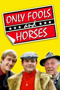 دانلود سریال Only Fools and Horses بدون سانسور