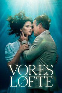 دانلود فیلم Unraveled (Vores løfte) 2026 بدون سانسور