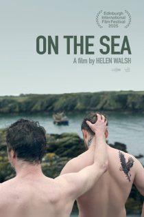 دانلود فیلم On the Sea 2025 بدون سانسور