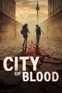 دانلود سریال City of Blood بدون سانسور