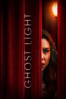 دانلود فیلم Ghost Light 2026 بدون سانسور