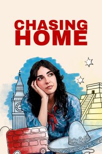 دانلود فیلم Chasing Home 2026 بدون سانسور