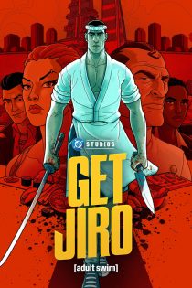 دانلود انیمیشن Get Jiro! بدون سانسور